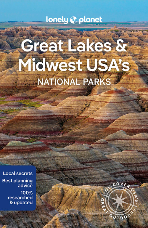 Lonely Planet Great Lakes & Midwest USA's National Parks by Regis St Louis, Anita Isalska, Brendan Sainsbury, 9781838696108