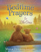 Bedtime Prayers for Little Ones by Max Lucado, Denalyn Lucado, Lisa Alderson, 9781400242559