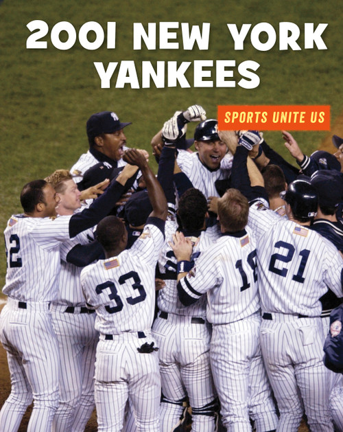 2001 New York Yankees by J. E. Skinner, 9781534129634