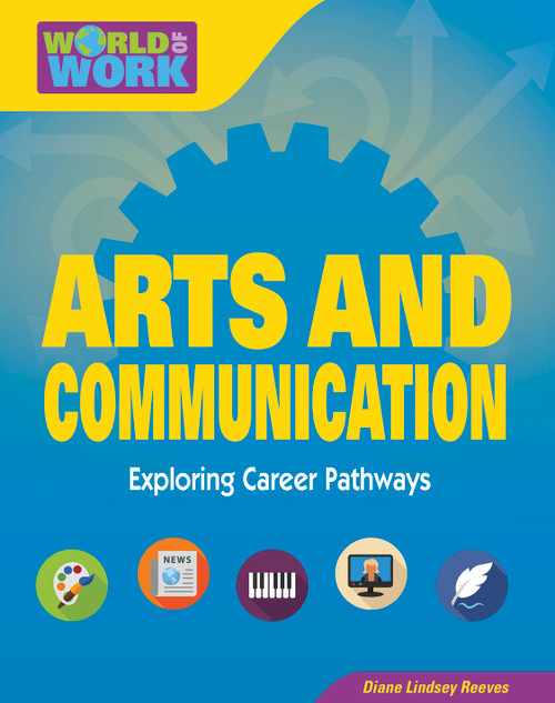 Arts & Communication by Diane Lindsey Reeves, 9781534101708