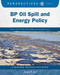 BP Oil Spill and Energy Policy by Tamra B. Orr, 9781634728645