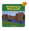 Building in Minecraft by Josh Gregory, 9781534129849
