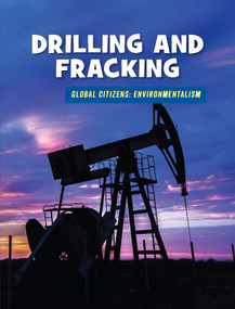 Drilling and Fracking by Ellen Labrecque, 9781634728683