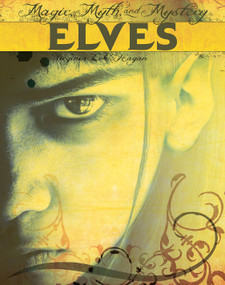 Elves - 9781634728843 by Virginia Loh-Hagan, 9781634728843