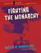 Fighting the Monarchy (Battle of Bunker Hill) by Virginia Loh-Hagan, 9781534143371