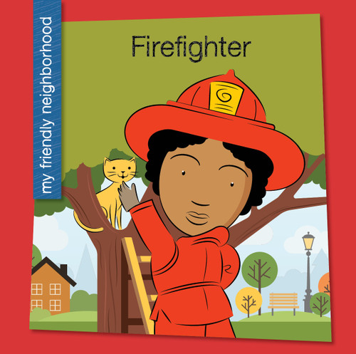 Firefighter - 9781634728270 by Samantha Bell, Jeff Bane, 9781634728270