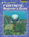 Fortnite: Beginner's Guide by Josh Gregory, 9781534148185