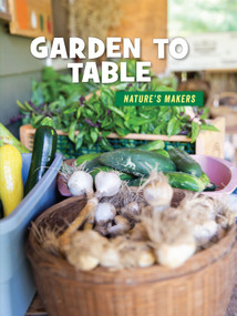 Garden to Table by Julie Knutson, 9781534143036