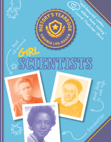 Girl Scientists by Virginia Loh-Hagan, 9781534147935