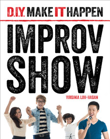 Improv Show by Virginia Loh-Hagan, 9781634728812