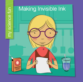 Making Invisible Ink by Brooke Rowe, Jeff Bane, 9781634728256