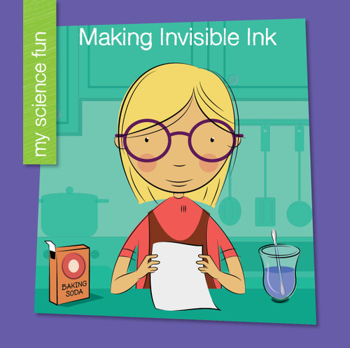 Making Invisible Ink by Brooke Rowe, Jeff Bane, 9781634728256