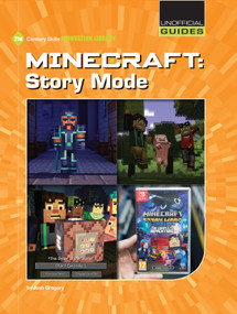 Minecraft: Story Mode by Josh Gregory, 9781534129894