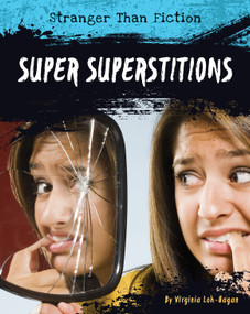 Super Superstitions by Virginia Loh-Hagan, 9781534129337