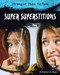 Super Superstitions by Virginia Loh-Hagan, 9781534129337