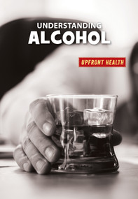 Understanding Alcohol by Renae Gilles, 9781534147959