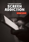 Understanding Screen Addiction by Renae Gilles, 9781534147973