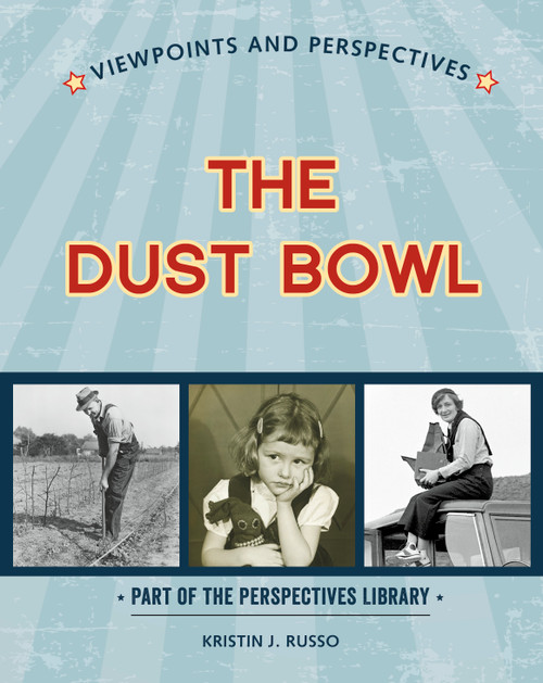 Viewpoints on the Dust Bowl by Kristin J. Russo, 9781534129726