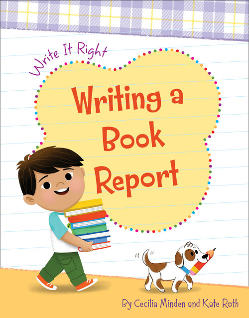 Writing a Book Report by Cecilia Minden, Kate Roth, 9781534142831
