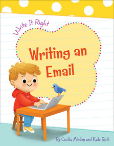 Writing an Email by Cecilia Minden, Kate Roth, 9781534142848
