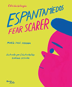 Espantamiedos (Spanish Edition) by María José Ferrada, Karina Letelier, 9786070784880
