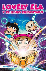 Lovely Ela y el libro encantado (Spanish Edition) by Lovely Ela, 9786070784514