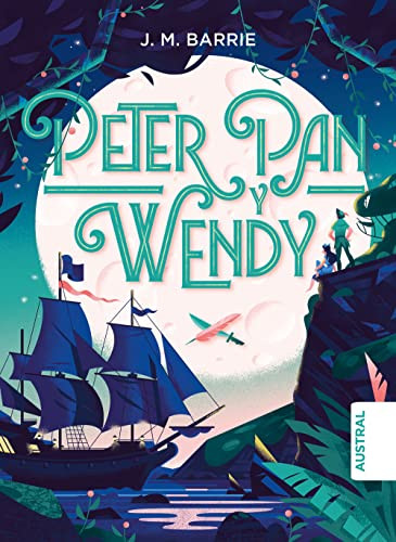 Peter Pan y Wendy TD (Spanish Edition) by J. M. Barrie, 9786070784859