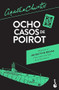 Ocho casos de Poirot / The Under Dog and Other Stories (Spanish Edition) by Agatha Christie, 9786070744907