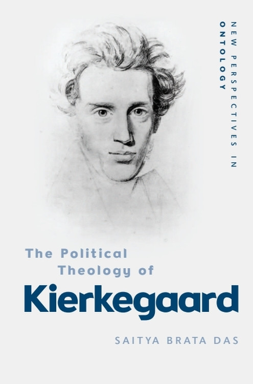 The Political Theology of Kierkegaard - 9781474474146 by Saitya Brata Das