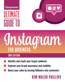 Ultimate Guide to Instagram for Business - 9781642011517 by Kim Walsh Phillips