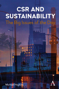 CSR and Sustainability (The Big Issues of the Day) - 9781839985164 by Michael Hopkins, 9781839985164