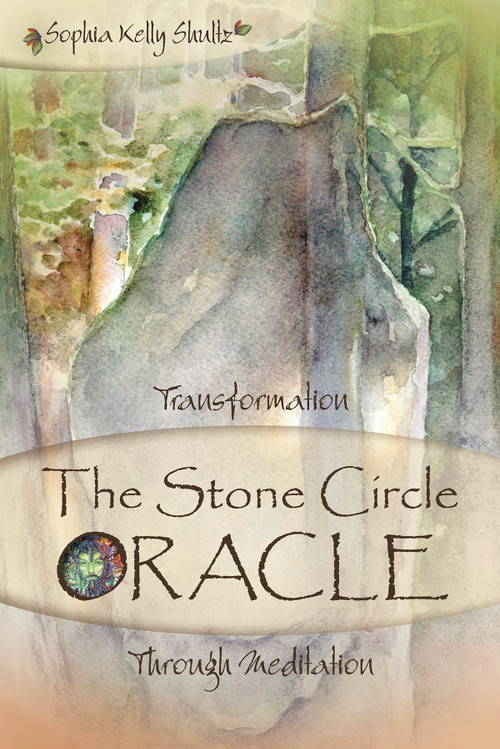 The Stone Circle Oracle (Transformation Through Meditation) by Sophia Kelly Shultz, 9780764345500