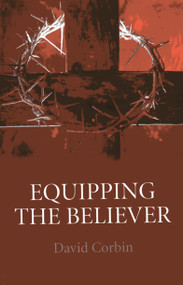 Equipping the Believer by David Corbin, 9781780999968