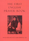 The First English Prayer Book (The First Worship Edition Since the Original Publication in 1549) by Robert Van de Weyer, 9781846941306