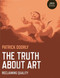 The Truth About Art (Reclaiming Quality) by Patrick Doorly, 9781780998411