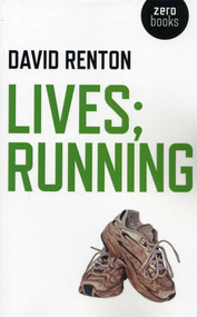 Lives; Running by David Renton, 9781780992358