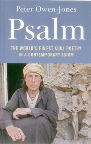 Psalm (The World's Finest Soul Poetry in a Contemporary Idiom) by Owens-Jones, 9781846943003