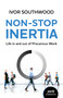 Non-Stop Inertia (Life in and out of Precarious Work) by Ivor Southwood, 9781846945304