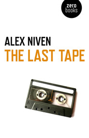 The Last Tape by Alex Niven, 9781782795452