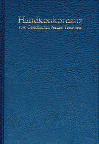 Handkonkordanz Zum Griechischen Neuen Testament (Pocket Concordance to the Greek New Testament) (Hardcover) (Bilingual Edition) by Alfred Schmoller, 9781619706170