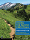 Hiking the Pacific Crest Trail: Washington (Section Hiking from the Columbia River to Manning Park) by Tami Asars, 9781594858741