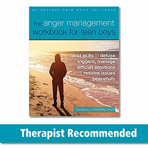 The Anger Management Workbook for Teen Boys (CBT Skills to Defuse Triggers, Manage Difficult Emotions, and Resolve Issues Peacefully) by Thomas J. Harbin, 9781684039074