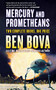 Mercury and Prometheans by Ben Bova, 9781250856838