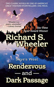 Rendezvous and Dark Passage by Richard S. Wheeler, 9781250794413