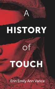 A History of Touch by Erin Vance, 9781771837217