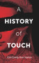 A History of Touch by Erin Vance, 9781771837217