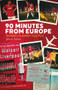 90 Minutes from Europe (Walsall's Greatest Cup Run) by Simon Turner, 9781785318740