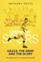 Losing My Spurs (Gazza, the Grief and the Glory) by Anthony Potts, 9781801500517