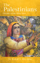 The Palestinians (People of the Olive Tree) by Kamel S. Abu Jaber, 9781843919858