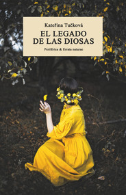El legado de las diosas (Spanish Edition) by Katerina Tucková, 9788417800710